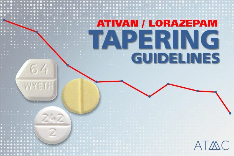 Ativan Tapering Guidelines MustRead Safety Tips