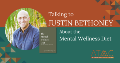 Talking to Justin Bethoney About The Mental Wellness Diet